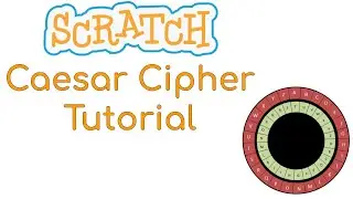 How to Make the Caesar Cipher in Scratch | Easy