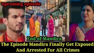 Mandira's Downfall: Exposed and Arrested! | Force of Attraction | Zeeworld