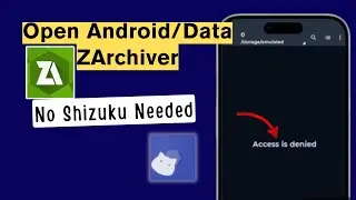 How to Access Android/Data in ZArchiver Without Shizuku (Works on Android 13 and Below!)