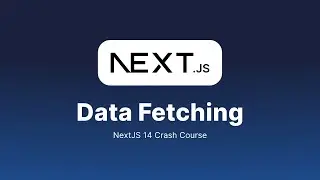 Data Fetching | NextJS For Beginners | Crash Course