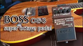 BOSS OC-3 super octave pedal