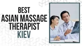 Asian Massage Therapist in Kiev, Ukraine
