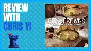 City of Crowns Review with Chris Yi