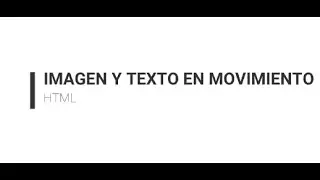 Imagen y texto en movimiento