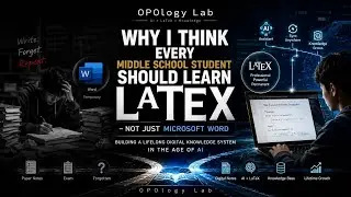 Why Every Middle School Student Should Learn LaTeX Not Just Microsoft Word|OPO Lab