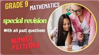 Grade 9 maths | revision | Number patterns | term test papers | education wamh