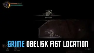 Grime HOW to GET Obelisk Fist Weapon