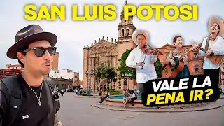 SAN LUIS POTOSÍ 🇲🇽 Que HACER y VISITAR ✅ MEXICO