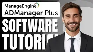 ManageEngine ADManager Plus Tutorial |  Installation Guide &  Demo