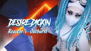 Desire Dioxin ☢️ industrial dance 🎵 Reactor7x - Outburst