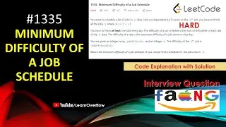 Minimum Difficulty of a Job Schedule | LeetCode 1335 | Java 5ms solution|  @LearnOverflow