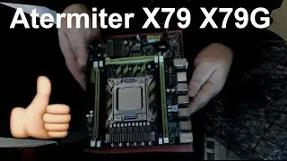 Atermiter X79 X79G Распаковка Установка Запуск топ