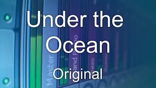 Under the Ocean (Original track)