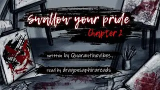 Swallow Your Pride - Chapter 2/6 (Sanders Sides Podfic)