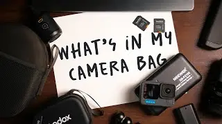 What's in My Camera Bag - Travel Edition