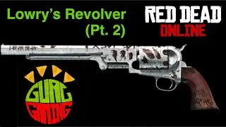RDO: Lowry’s Revolver Pt. 2