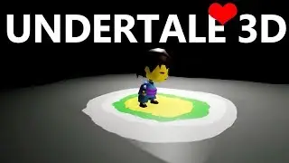 I'm making Undertale 3D