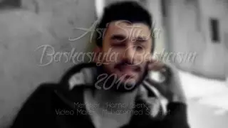 Asi Styla - Başkasıyla Başkasın 2016