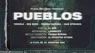 Pueblos | Terrible , Don Nadie , Franqui Quiroga , Juan Speranza (Prod. 