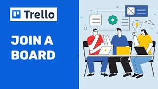 How To Use Trello Project Management Software | Join a Trello board | Trello Tutorial Part 04