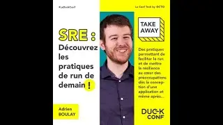 Adrien Boulay - SRE : Découvrez les pratiques de run de demain !