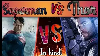 Superman vs Thor. IN HINDI. By Abhijit Pal (SanyMInati)