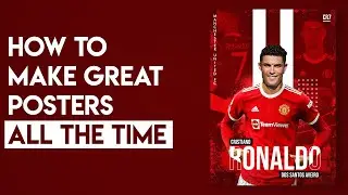 How To Make A Great Poster Every Time in Photoshop  -  Cristiano Ronaldo Poster