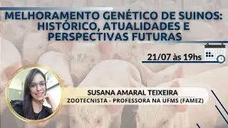 Melhoramento genético de suínos: Histórico, atualidades e perspectivas futuras