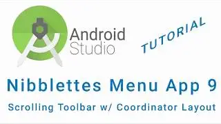 Nibblettes Menu Android Studio App Tutorial Part 9