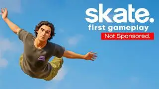 Skate 4 | First Gameplay but I'm NOT Sponsored.
