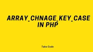 array_chnage_key_case in php
