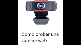 webcam test windows 10 online review - Como probar una camara web #webcam #Stream #StreamOnline