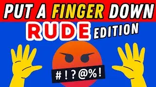 Put A Finger Down If Rude Edition👿😡 | Put A Finger Down If Quiz TikTok 