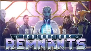 Remnants Origin Reveal! - Stellaris: Federations Gameplay - Let’s Play Part 1