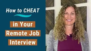 How to Cheat in Your Remote Job Interview