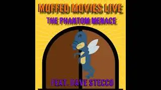 Phantom Menace Live! pt 1 w Dave Stecco