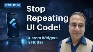 Flutter Custom Widgets Tutorial | Reusable Widgets in Flutter | Urdu-Hindi | Lecture 59