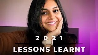 2021 taught me these lessons the hardest way | Things to learn from 2021 | Smile with Ria