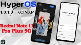 Xiaomi HyperOS Update For Redmi Note 11 pro Plus 5G is Here | Full changelog and initial impressions