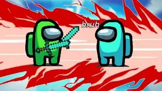 Among Us Meme-When You Kill Someone