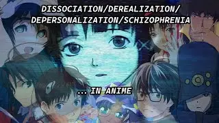 Anime Dissociatives