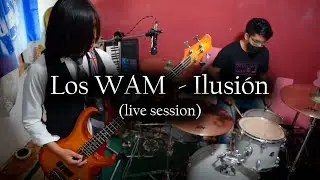 Los WAM - Ilusión (versión cuarentena)