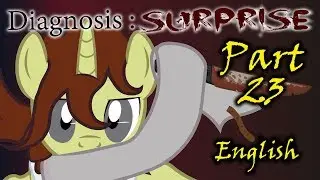 Diagnosis Surprise - Part 23 (English)
