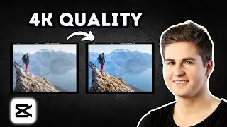 How To Get 4K Quality Edits In CapCut PC