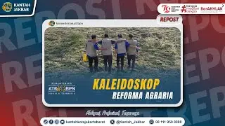 #repost  KALEIDOSKOP REFORMA AGRARIA