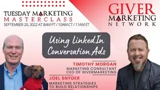 TUESDAY MARKETING CLASS: Using LinkedIn Conversation Ads