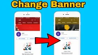 How To Change YouTube Channel Art/Banner Mobile 2021 (Android & IOS) | Mobile iPhone Hack