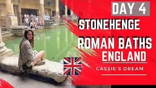 Day 4 England Stonehenge Roman Baths