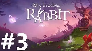 My Brother Rabbit Walkthrough - Chapter 3