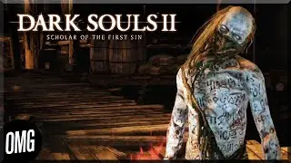 [OMG] Dark Souls 2 #26 // МОЙ ЛУЧШИЙ ДРУГ // Прохождение на русском